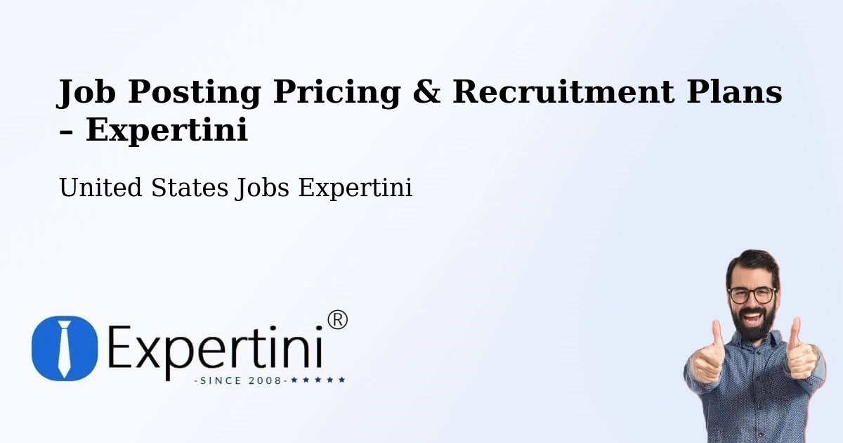Job Posting Pricing & Recruitment Plans – Elgin - Elgin, United States Jobs Expertini